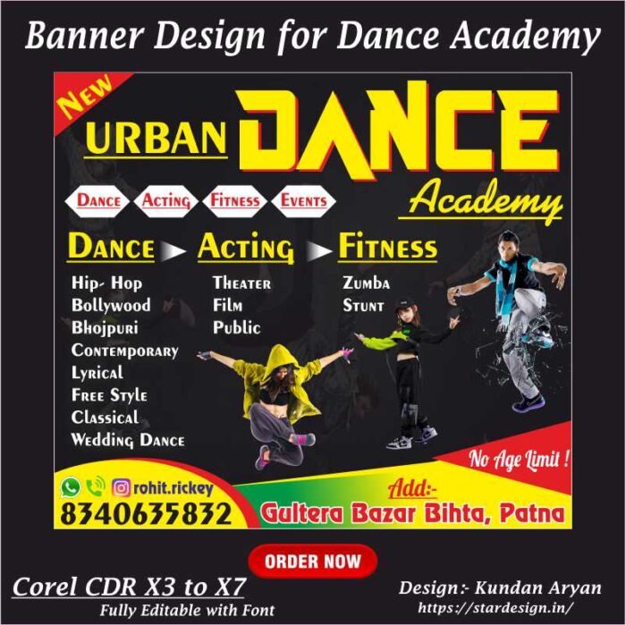 Banner Design for Dance Academy ( 8x5ft ) Software : CorelDraw Version : Corel 12, x3, x4, x5 , x6, x7 to 2022 Font : Yes Editable : fully